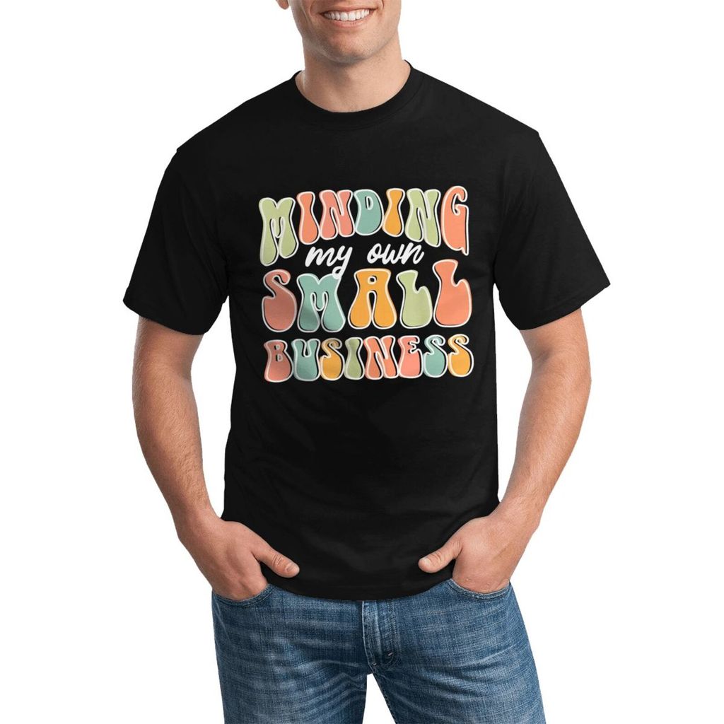 Minding My Own Small Business Own เสื้อยืดผ้าฝ้ายขนาดบวกสําหรับความสะดวกสบายสุด