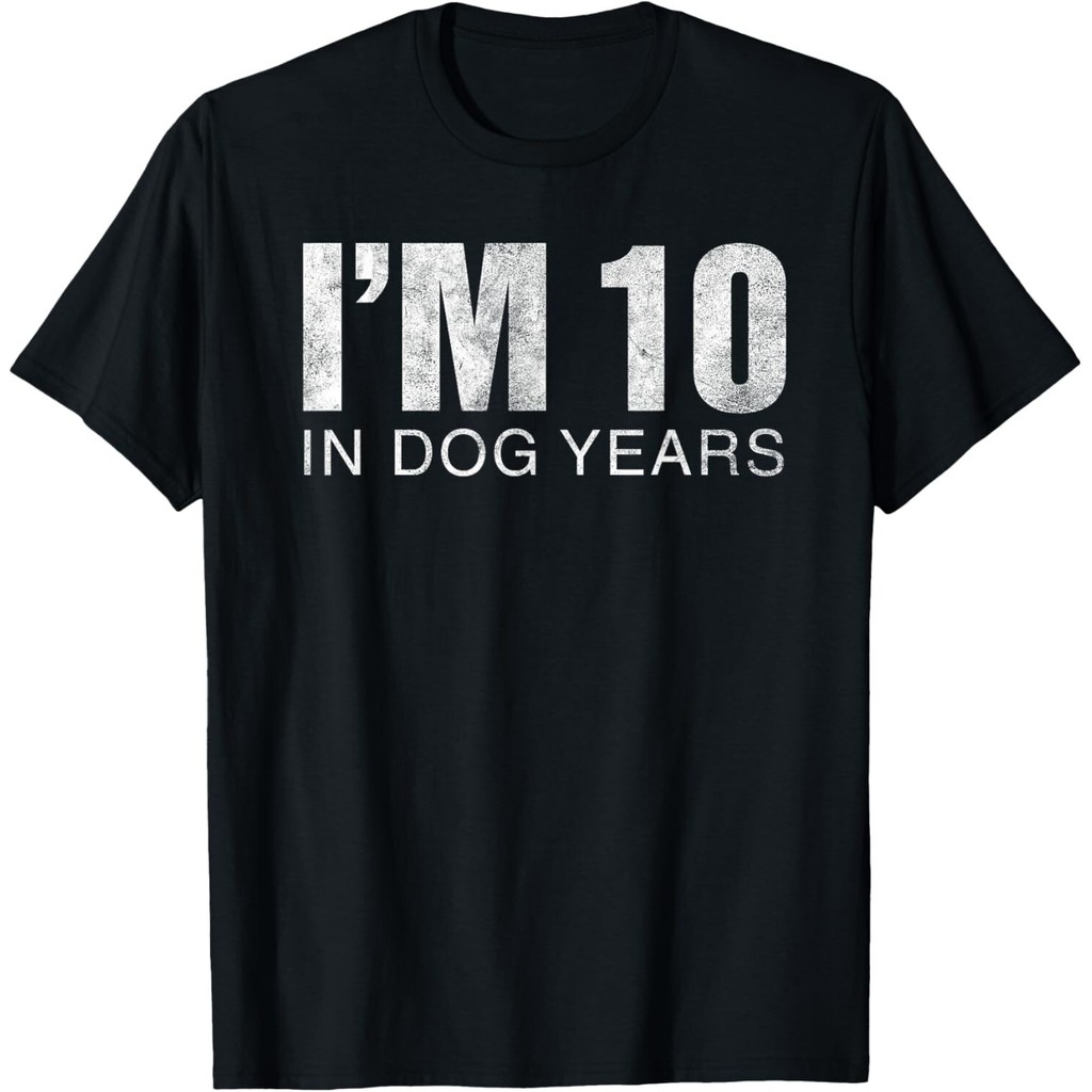 IM 10 In Dog Years Funny 70Th Birthday T-Shirt Gift T-Shirt