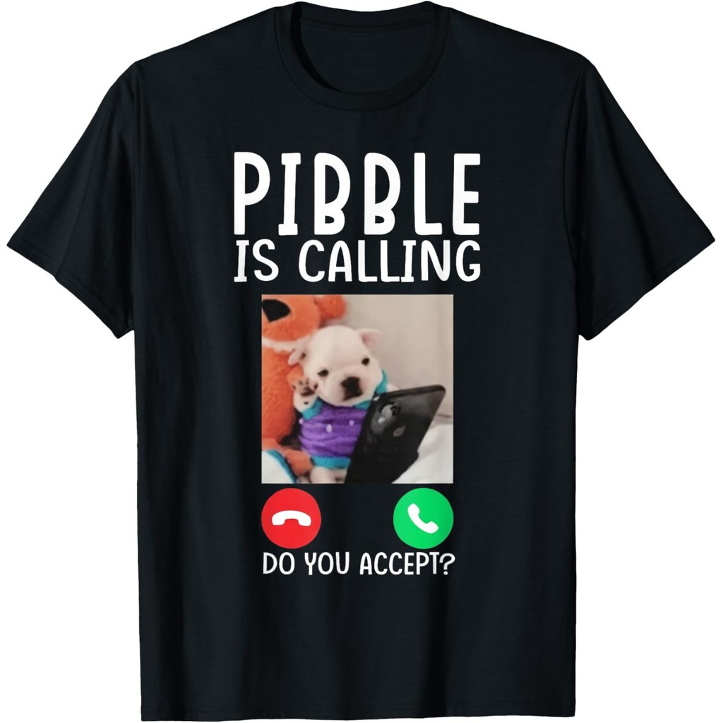 Pibble Is Calling Meme Dog Lovers เสื้อยืด Unisex ดีไซน์ตลก