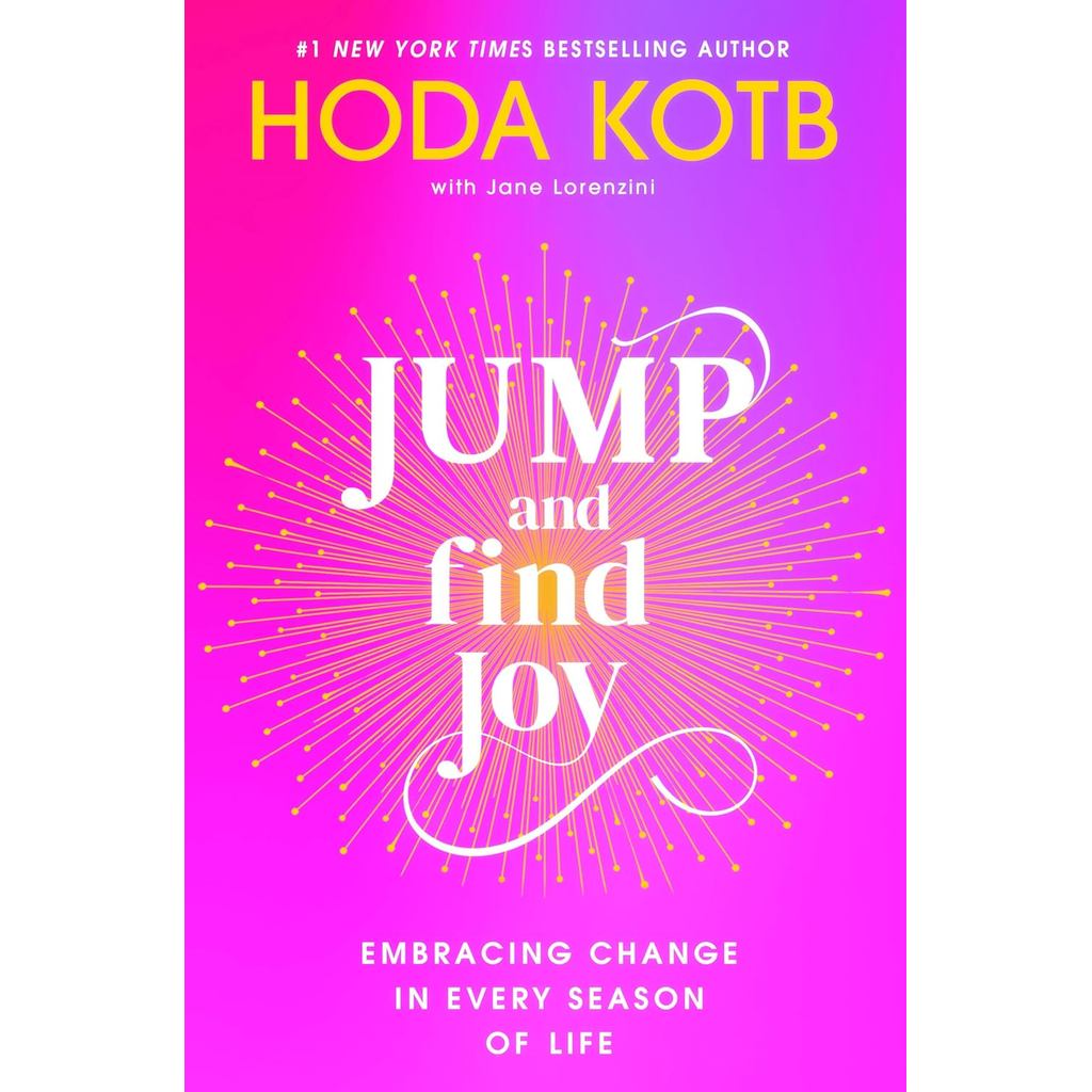 หนังสืออังกฤษใหม่ Jump and Find Joy : Embracing Change in Every Season of Life [Hardcover]