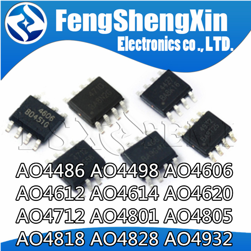 10PCS AO4606 SOP8 AO4606C SOP 4606A AO4486 AO4498 AO4612 AO4614 AO4620 AO4712 AO4801 AO4805 AO4818 A