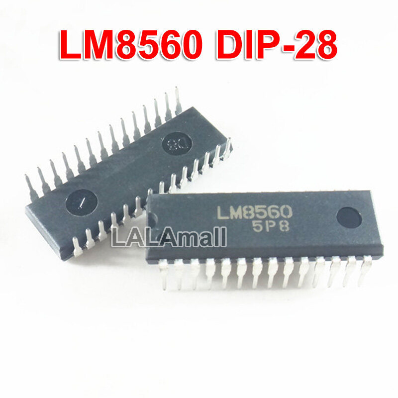 1 ชิ้น LM8560 DIP-28 LM8560N DIP28 นาฬิกาปลุกดิจิตอลชิป IC ใหม่เดิม