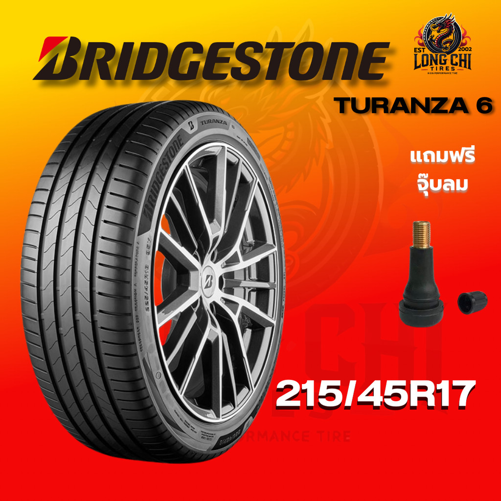 ยาง 215/45R17 BRIDGESTONE รุ่น TURANZA 6 ราคาต่อเส้น ปี 2025