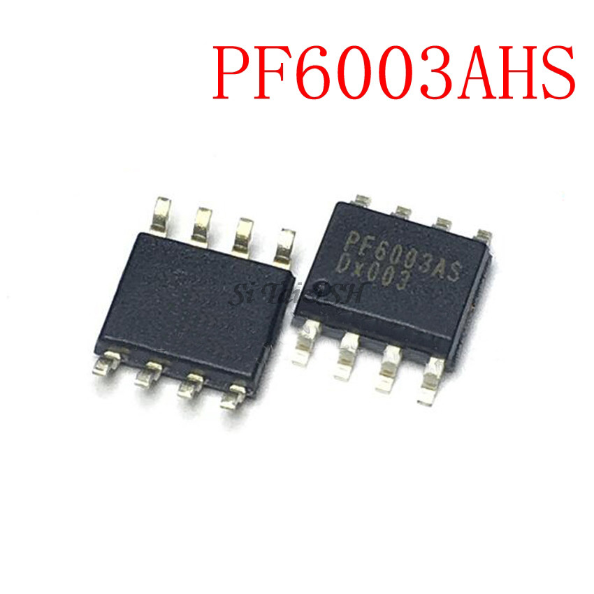 5 ชิ้น PF6003AHS SOP PF6003 SOP 8 PF6003AMS SOP8 PF6003AS