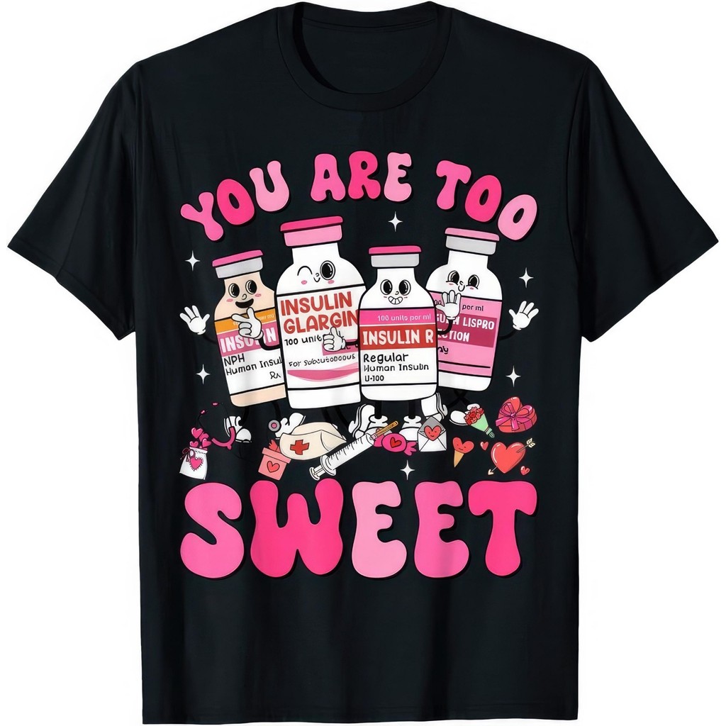 เสื้อยืดดีไซน์สนุกๆ "You Are Too Sweet"