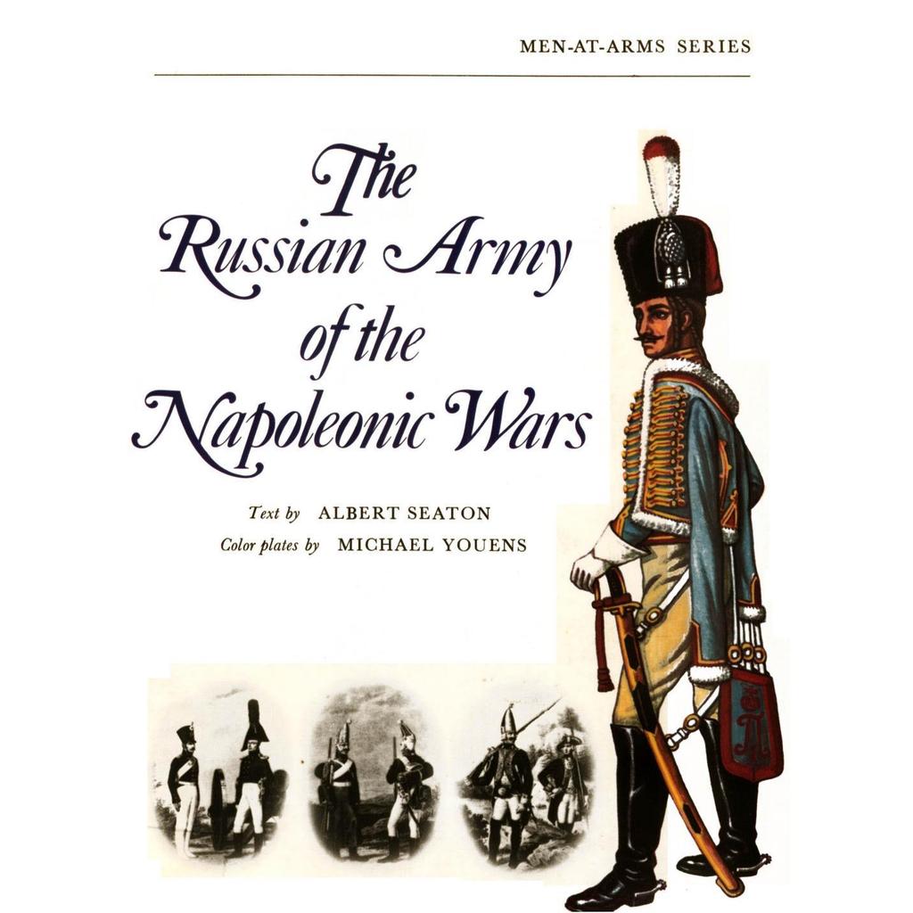 กองทัพรัสเซีย Of The Napoleonic Wars โดย Albert Seaton, Michael Youens