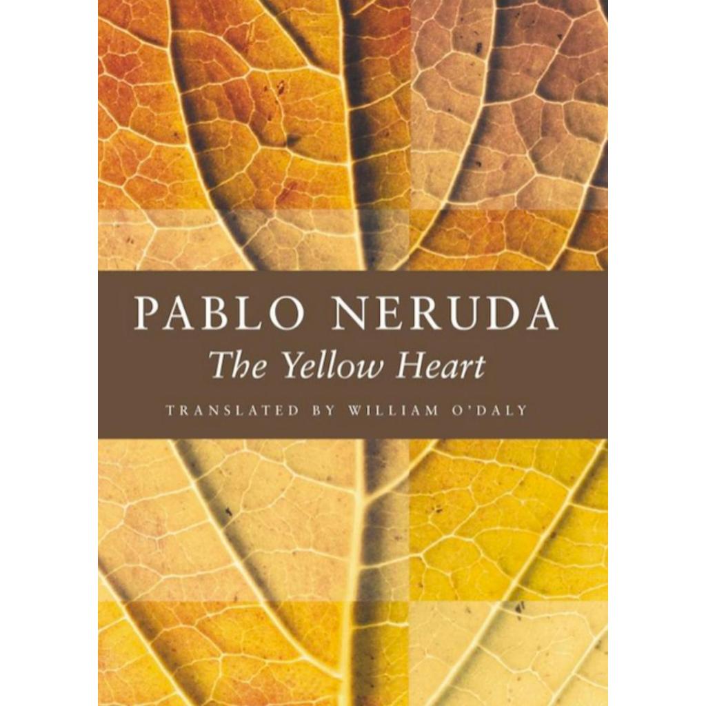หัวใจสีเหลือง โดย Pablo Neruda