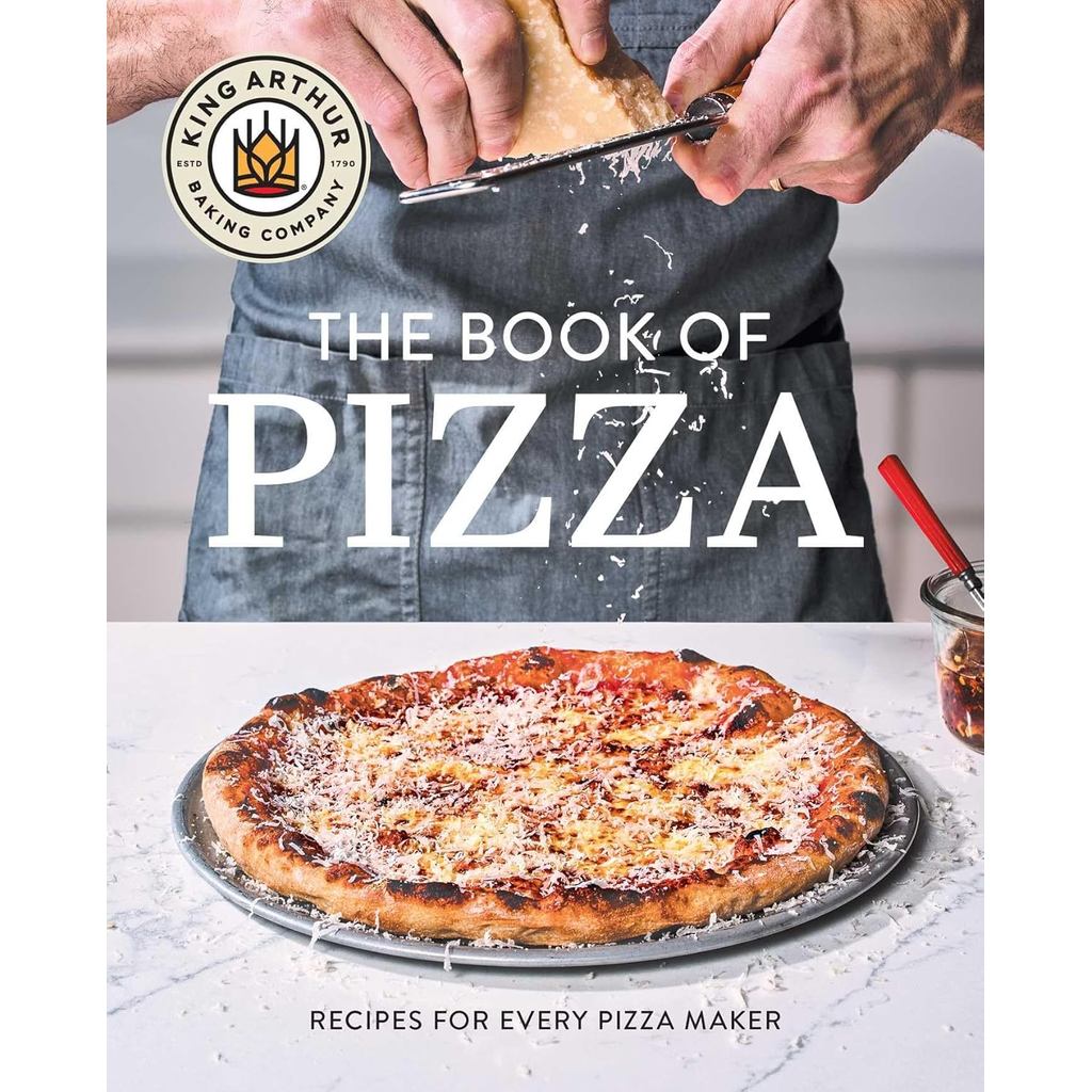 Chulabook|c321|หนังสือ|KING ARTHUR BAKING COMPANY'S BOOK OF PIZZA: RECIPES FOR EVERY PIZZA MAKER (HC