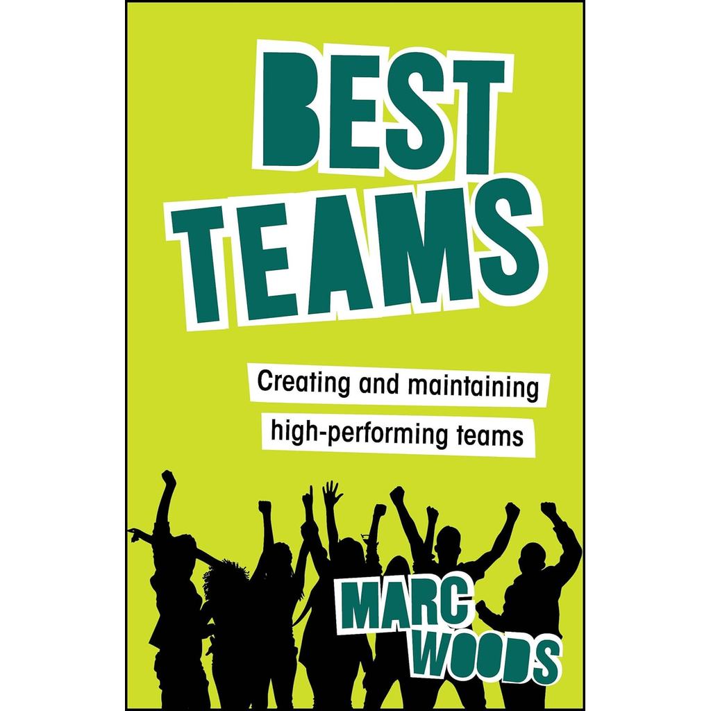 Chulabook|c321|หนังสือ|BEST TEAMS: CREATING AND MAINTAINING HIGH-PERFORMING TEAMS