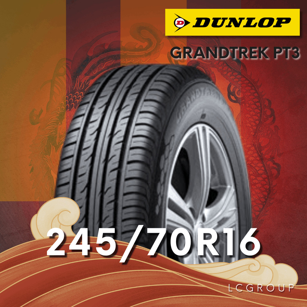 ยาง 245/70R16 DUNLOP รุ่น GRANDTREK PT3 ราคาต่อเส้น ปี 2025