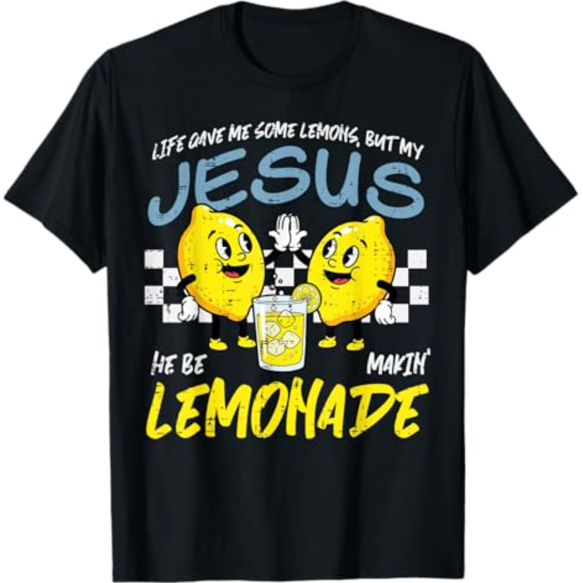 Life Gave Me Lemons Jesus Lemonade เสื้อยืดคริสเตียน