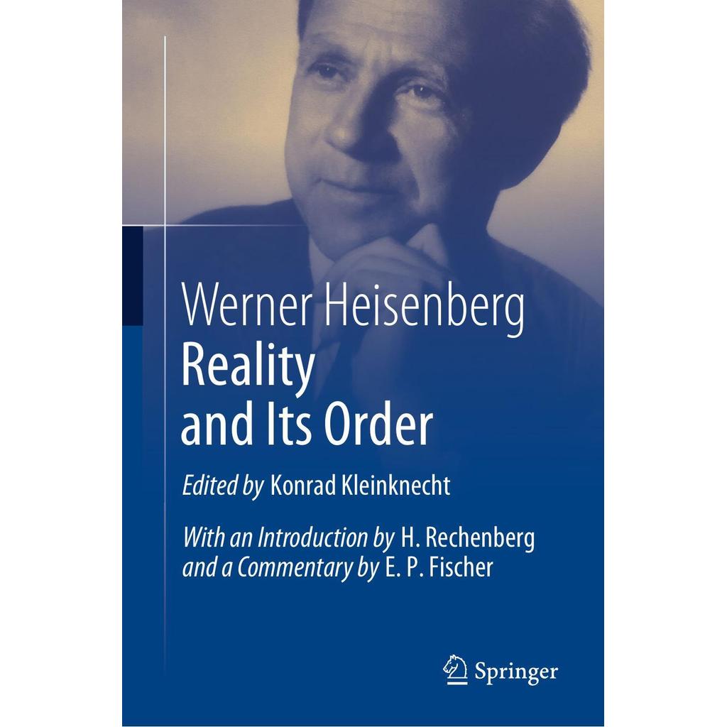 Reality and Its Order โดย Werner Heisenberg Konrad Kleinknecht