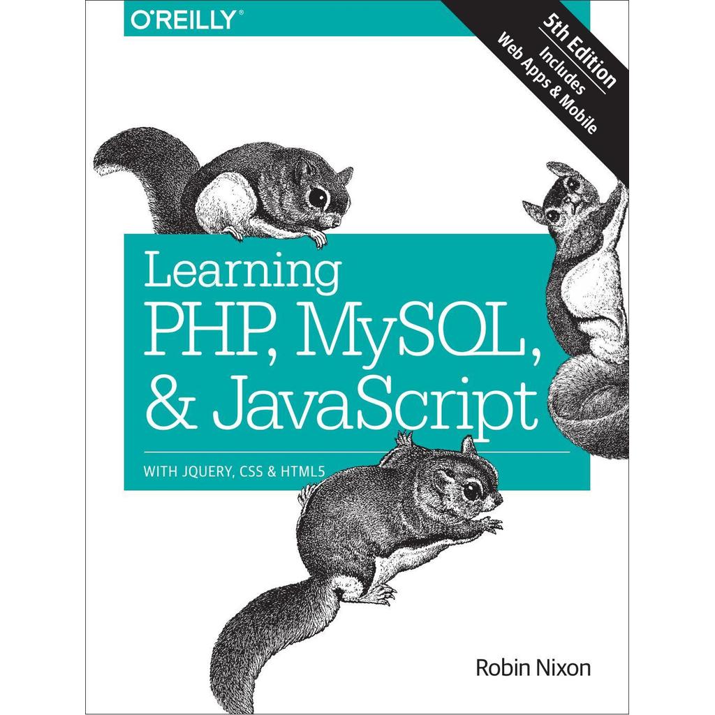 การเรียนรู้ PHP, MySQL JavaScrript - พร้อม jQuery, CSS HTML5 โดย Robin Nixon