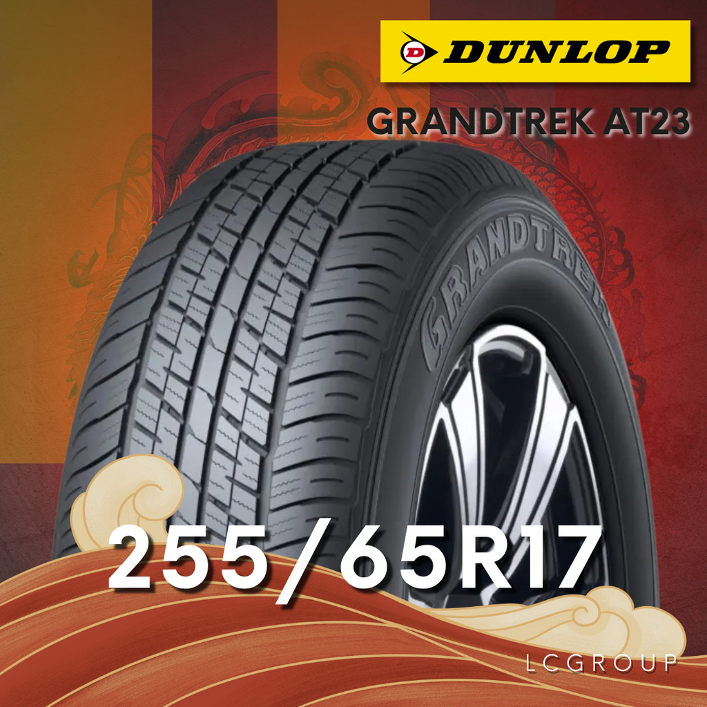 ยาง 255/65R17 DUNLOP รุ่น GRANDTREK AT23 ราคาต่อเส้น ปี 2025