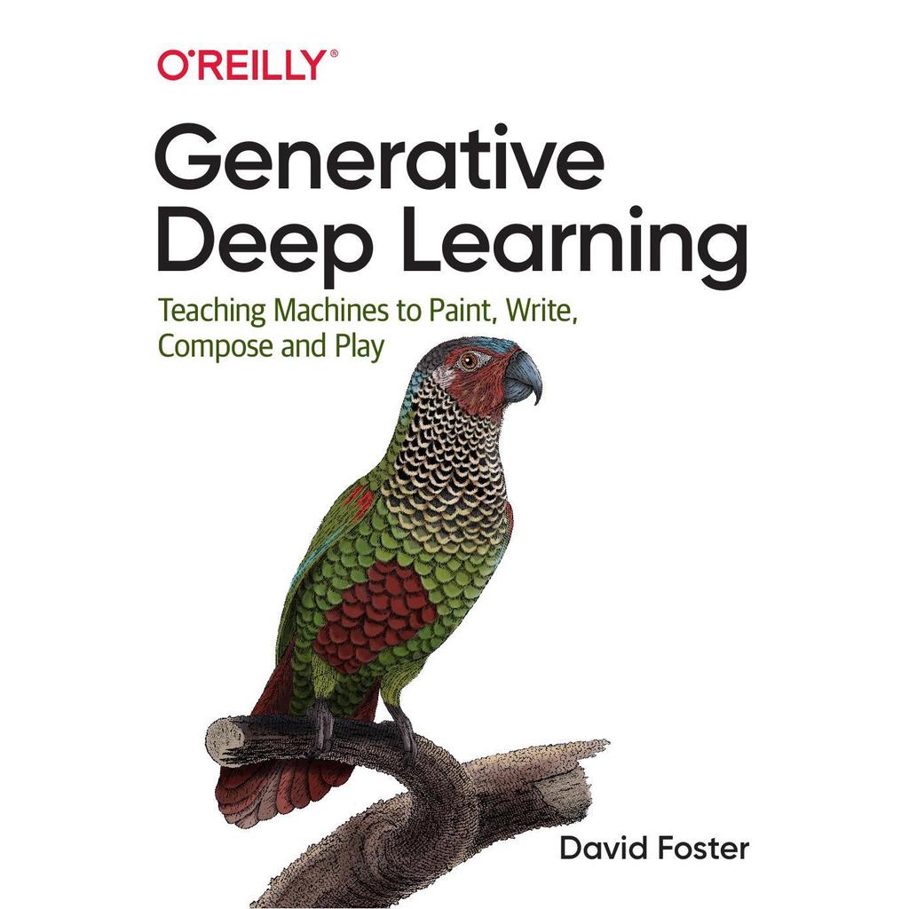 Generative Deep Learning โดย David Foster