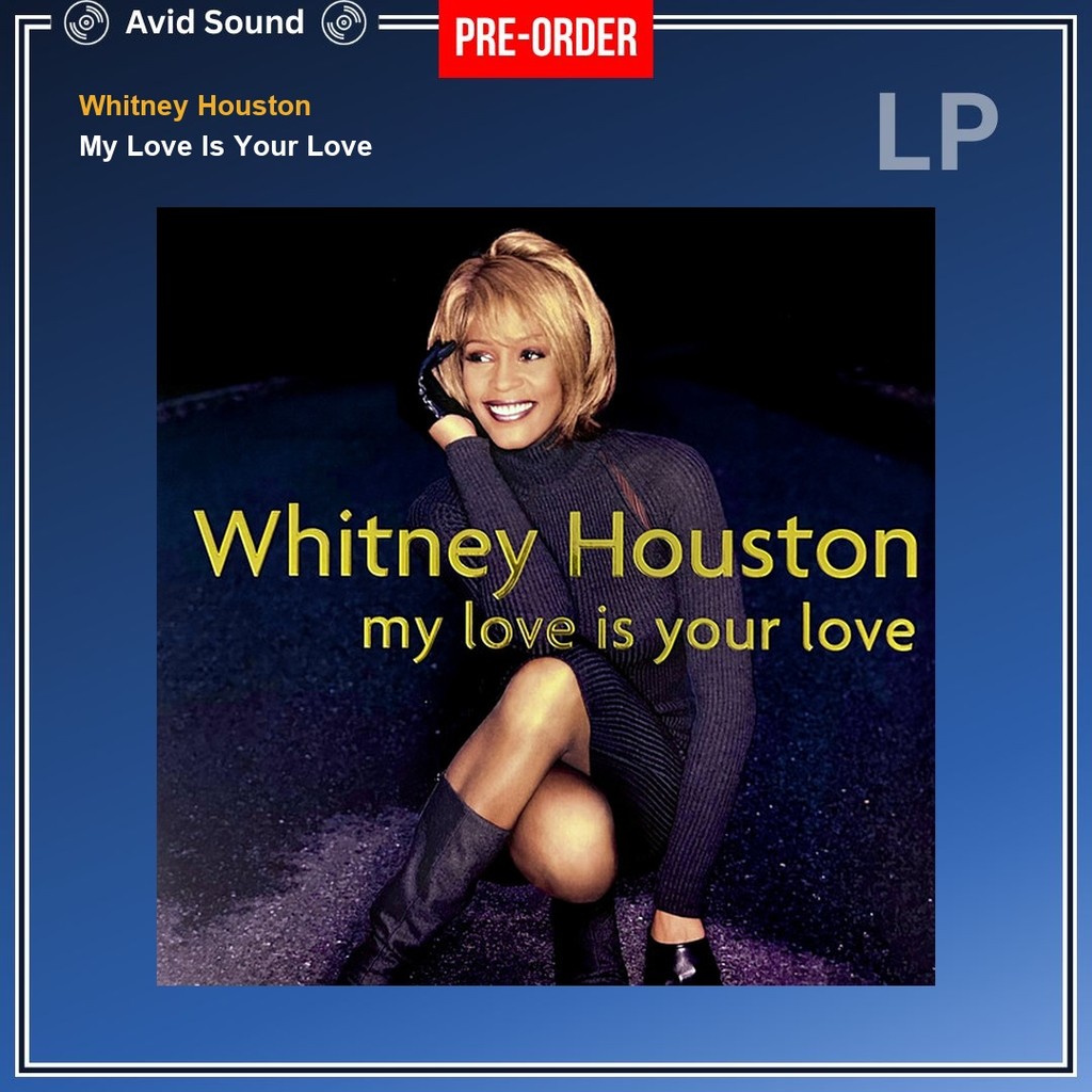 Pre-Order แผ่นเสียง Whitney Houston My Love Is Your Love ใหม่ ซีล Whitney Houston Vinyl LP