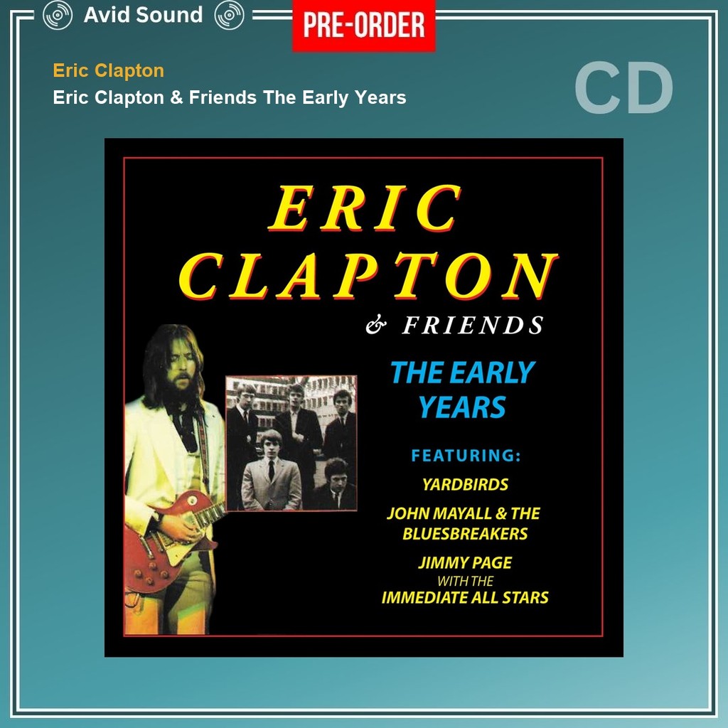 Pre-Order CD แผ่นซีดี Eric Clapton Eric Clapton & Friends The Early Years ใหม่ ซีล Eric Clapton CD