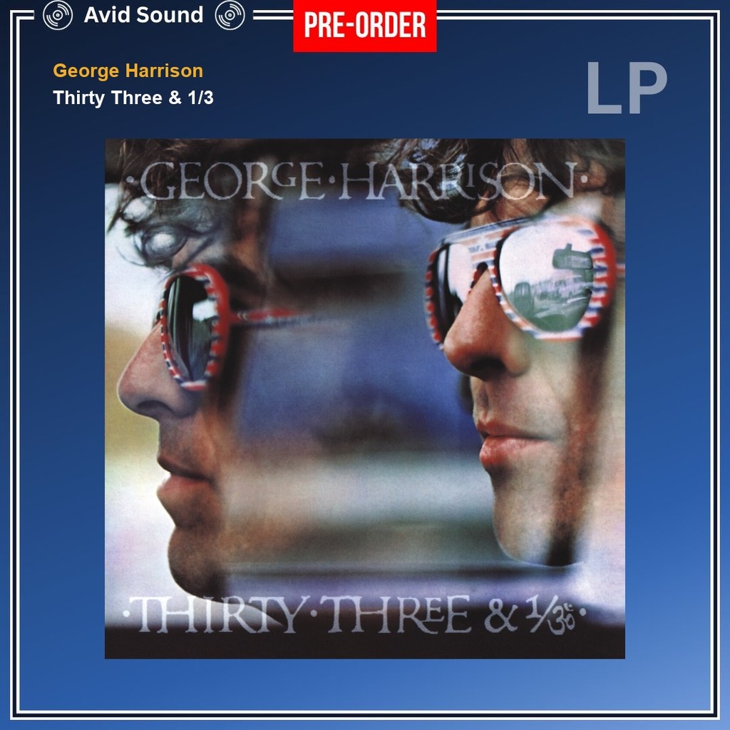 Pre-Order แผ่นเสียง George Harrison Thirty Three & 1/3 ใหม่ ซีล George Harrison Vinyl LP