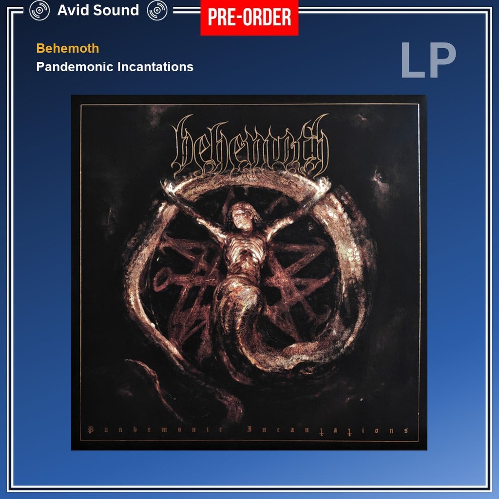 Pre-Order แผ่นเสียง Behemoth Pandemonic Incantations ใหม่ ซีล Behemoth Vinyl LP
