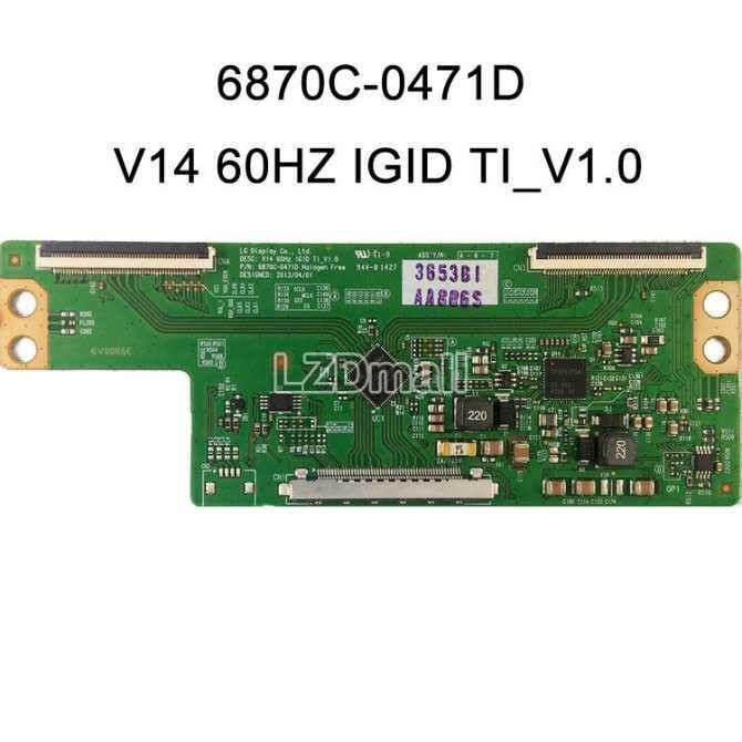 1 PC TCON Board 6870C-0471D V14 60HZ IGID TI-V1.0 6870C-0471A V14 60HZ IGID SW V0.1 T-CON Logic Boar