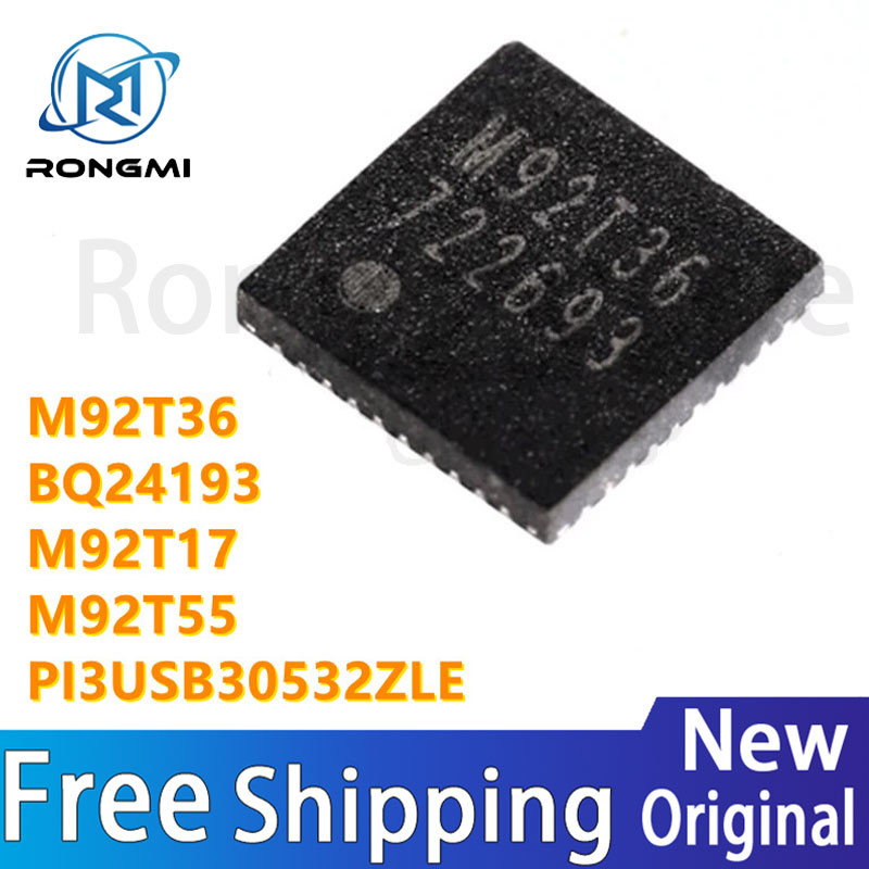2 ชิ้น/ล็อตใหม่ M92T36 PI3USB30532ZLE BQ24193 M92T17 M92T55 ชิป IC ในสต็อกขายส่ง