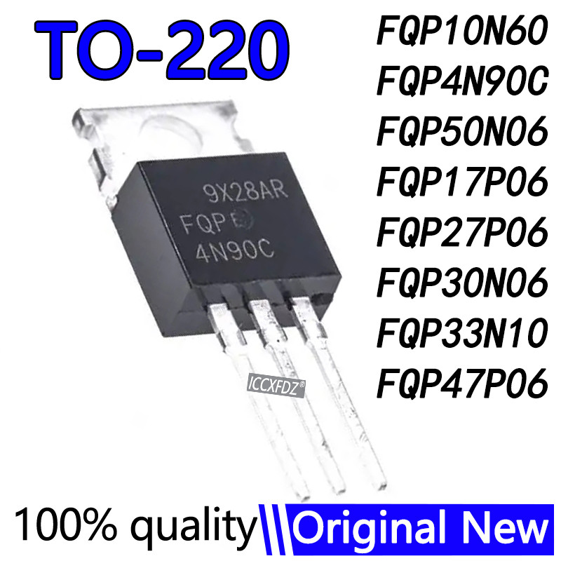 10 ชิ้น/ล็อตใหม่ FQP4N90C 4N90C FQP4N90 4N90 TO-220 FQP50N06 FQP10N60 FQP17P06 FQP27P06 FQP30N10N06 
