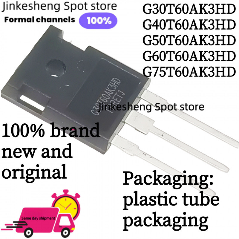10PCs 100% originalcrg G30t60ak3hd g40t60ak3hd g50t60ak3hd g60t60ak3hd g75t60ak3hd bipolar IGBT ทราน