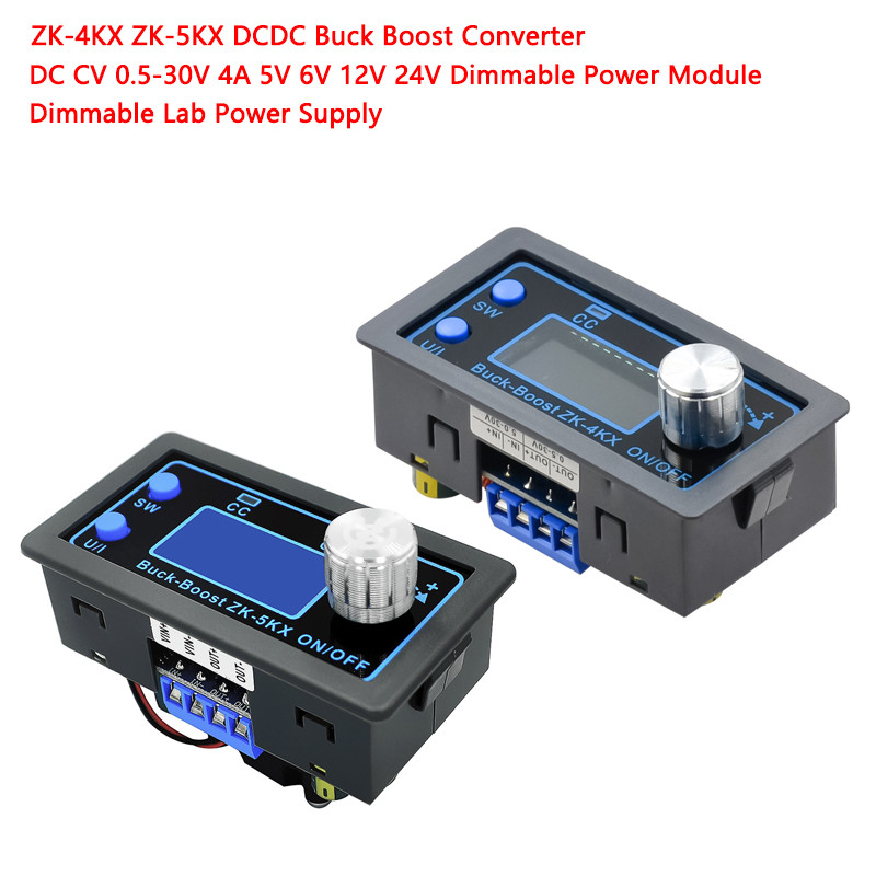 ZK-4KX ZK-5KX DCDC Buck Boost Converter DC CV 0.5-30V 4A 5V 6V 12V 24V โมดูลหรี่แสงได้ Lab แหล่งจ่าย