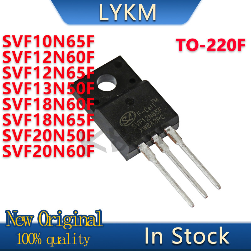 10/PCS ใหม่ Original SVF10N65F SVF12N60F SVF12N65F SVF13N50F SVF18N60F SVF18N65F SVF20N50F SVF20N60F