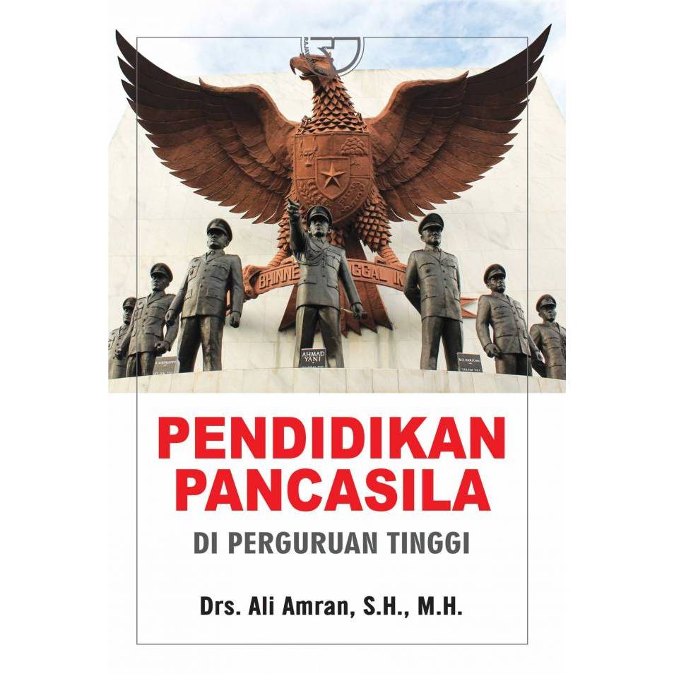 Pancasila Education in Higher Education – Ali Amran RAJAWALI