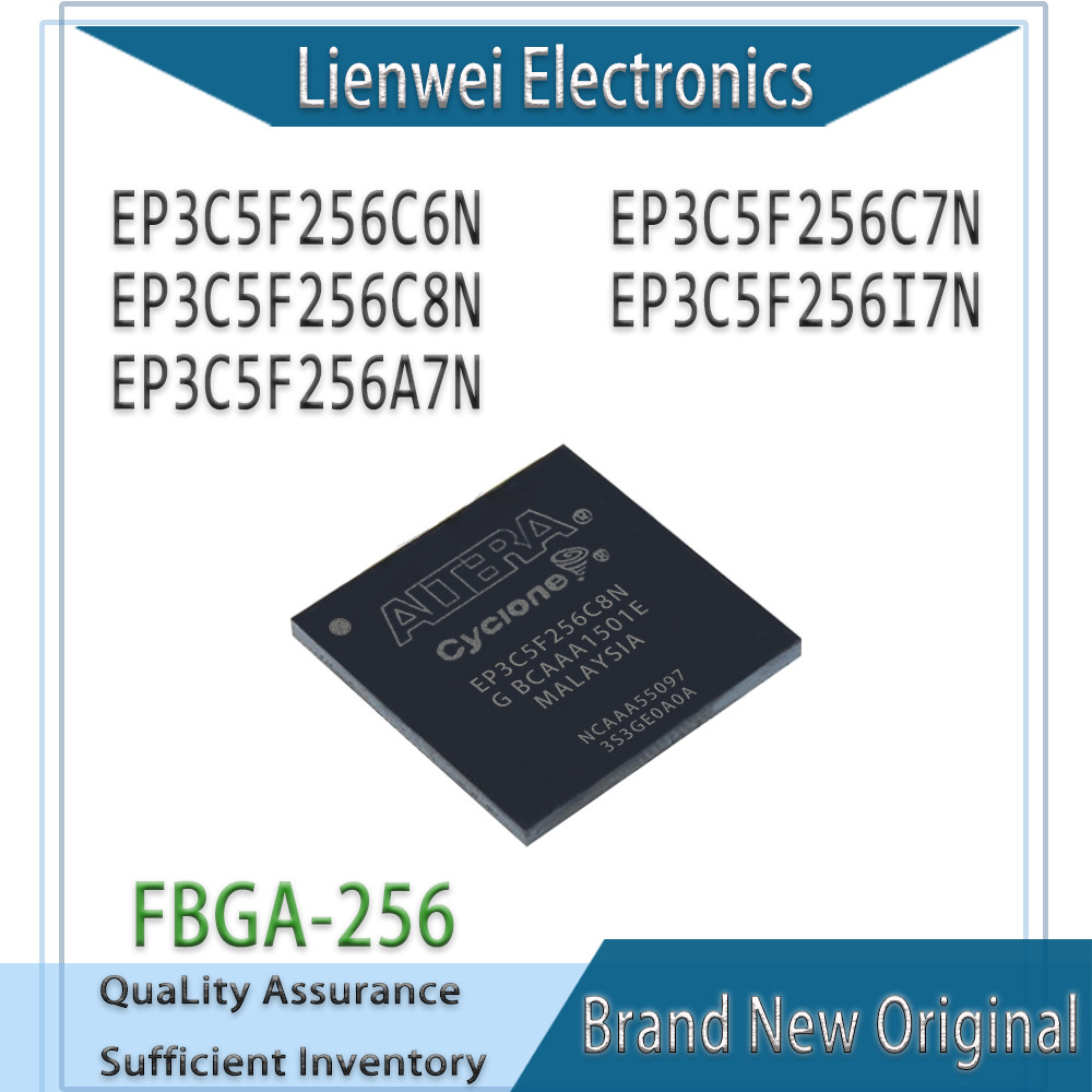 100% ใหม่ Original EP3C5F256 EP3C5F256C6N EP3C5F256C7N EP3C5F256C8N EP3C5F256I7N EP3C5F256A5F256N ชิ