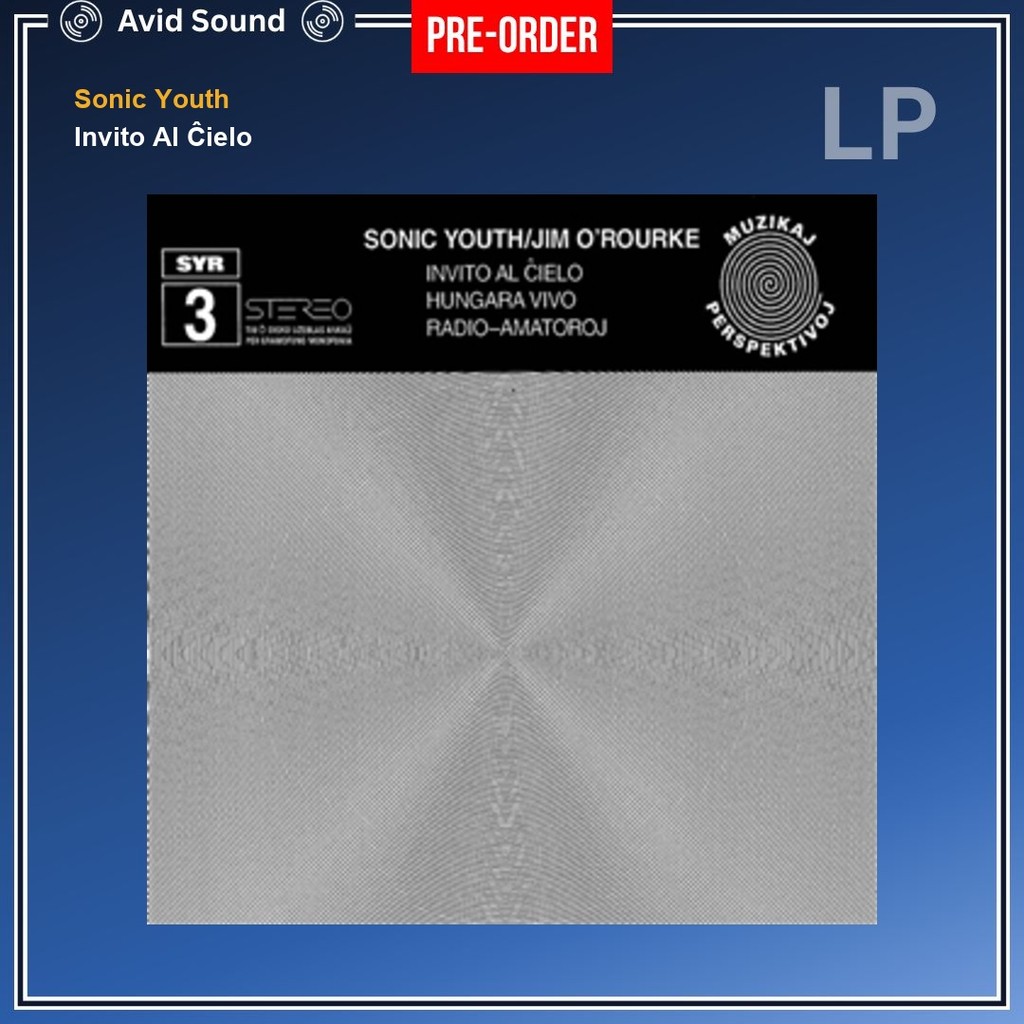 Pre-Order แผ่นเสียง Sonic Youth Invito Al Ĉielo ใหม่ ซีล Sonic Youth Vinyl LP