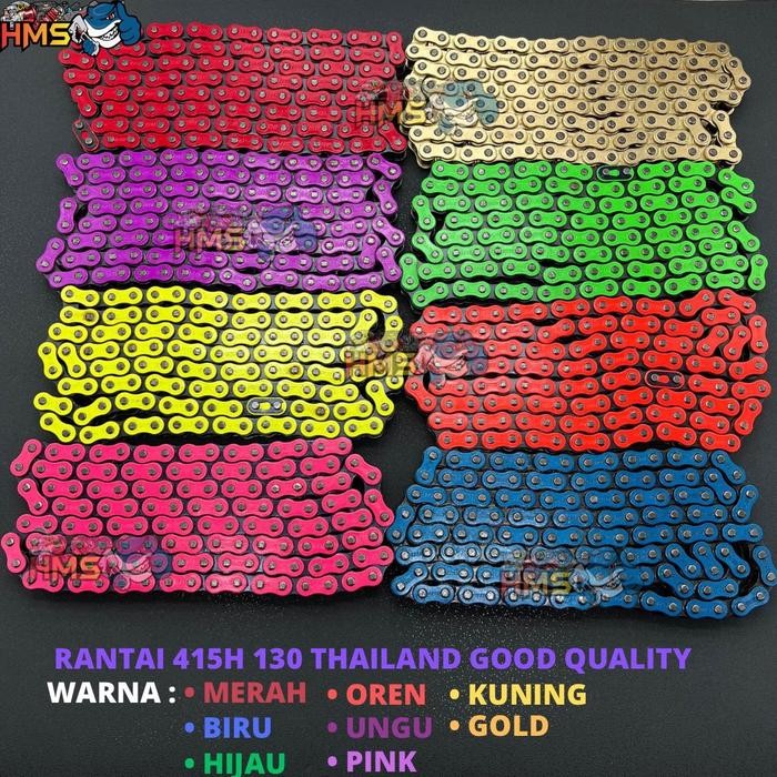 415 H 130 THAILAND CHAIN 415H THIN THAILAND CHAIN PNP สีสามารถใช้สําหรับ SSSS 415 เกียร์สี