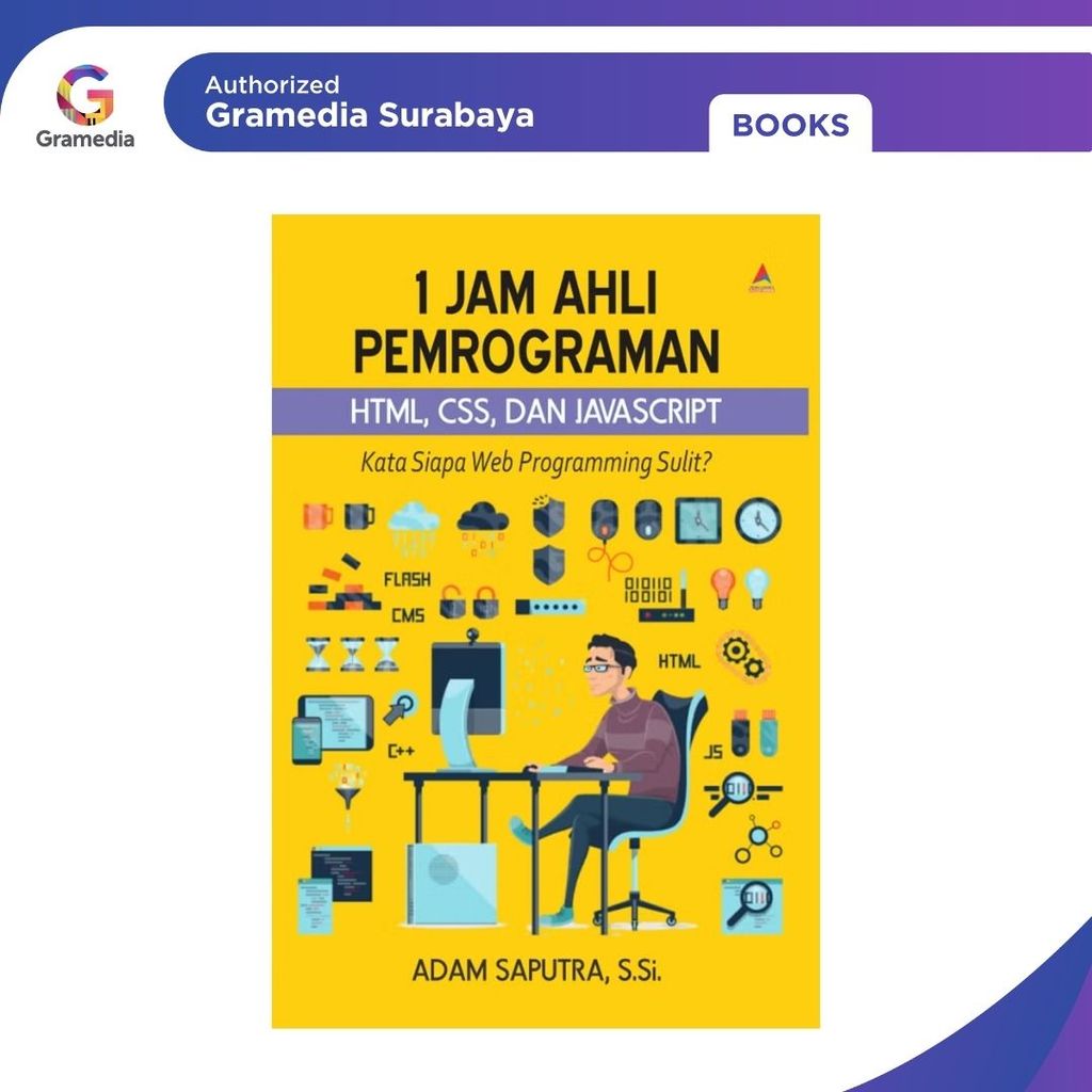 Gramedia Surabaya - 1 HOUR PROGRAMING EXPERT: HTML, CSS, และ JAVASCRIPT: คํา