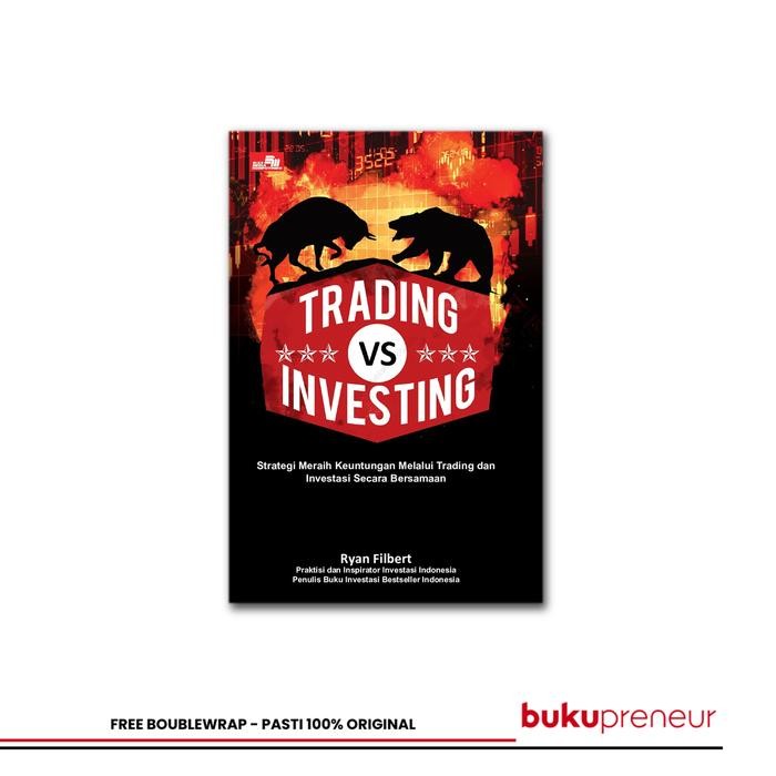 Trading Vs Investing Book - Ryan Filbert Wijaya