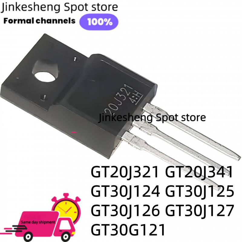 10PCS ใหม่ GT20J321 GT20J341 GT30J124 GT30J125 GT30J126 GT30J127 GT30G121 TO220F 20J321 20J341 30J12