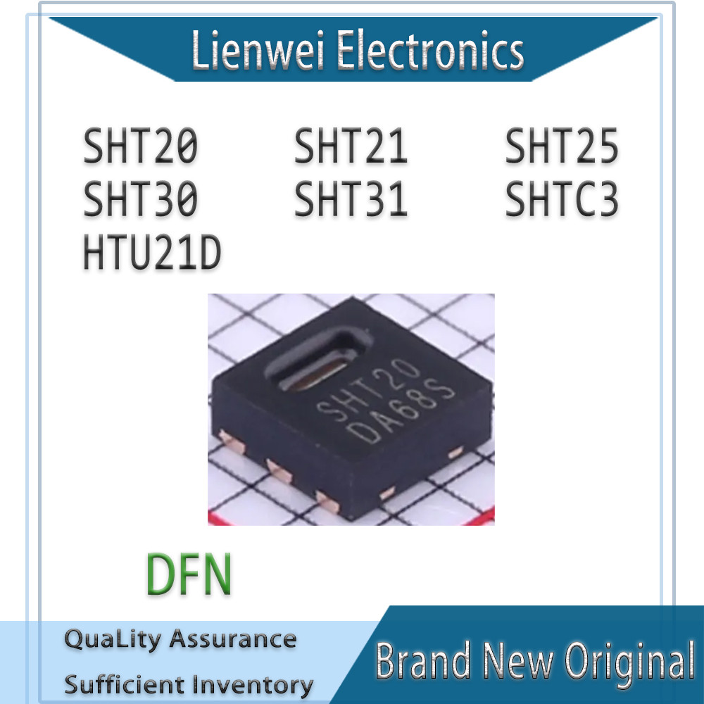 100% ใหม่ Original SHT20 SHT21 SHT25 SHT30 SHT31 SHTC3 HTU21D ชิปเซ็ต IC