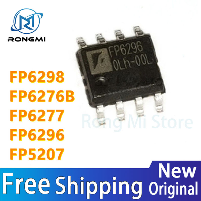 ใหม่. 10 ชิ้นใหม่ Original FP6298 FP6276B FP6277 FP6296 FP5207 XR-G1 SOP-8 ชิป IC ขายส่ง