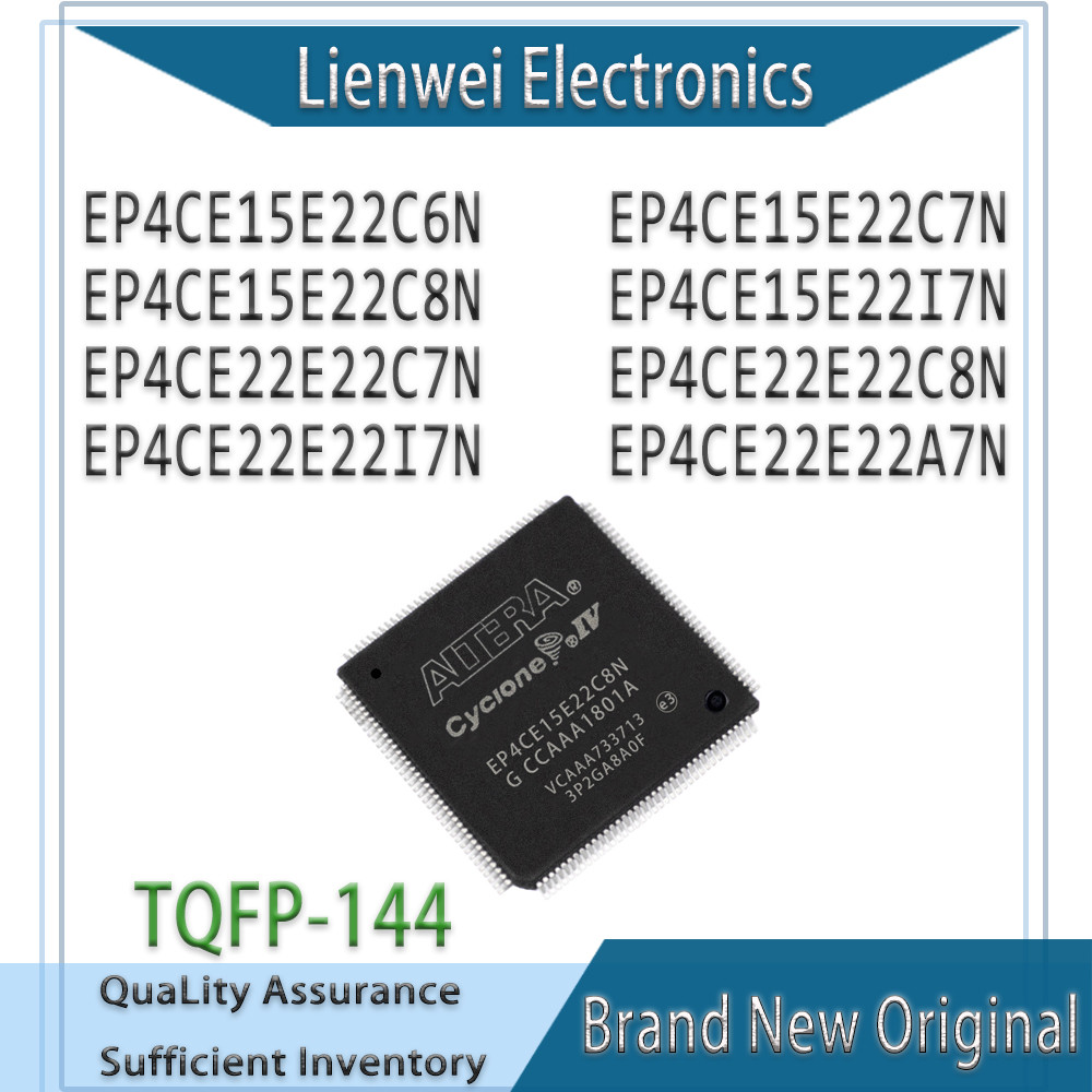 100% ใหม่ EP4CE15E22C6N EP4CE15E22C7N EP4CE15E22C8N EP4CE15E22I7N EP4CE22E22C7N EP4CE2N EP2E22E22C7N