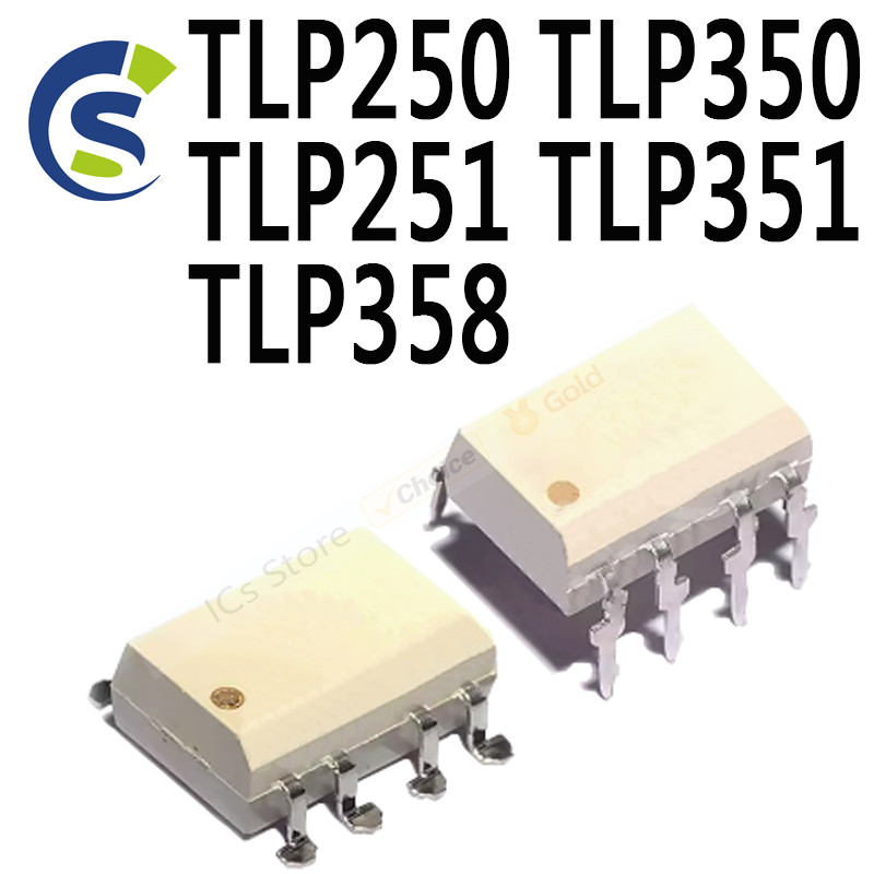10PCS ใหม่และต้นฉบับ DIP-8 SOP-8 TLP250 TLP350 TLP251 TLP351 TLP358