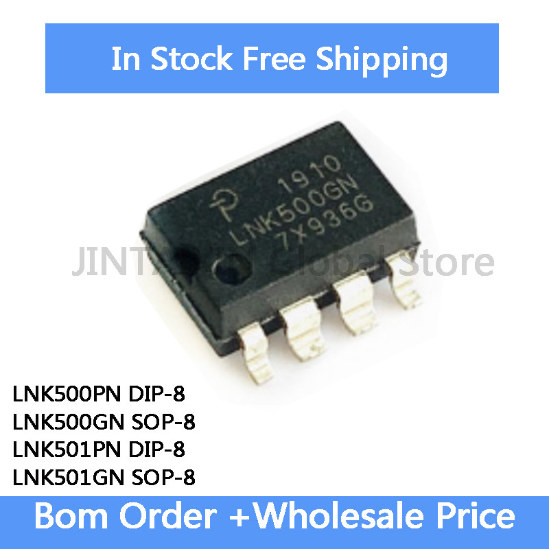 10 ชิ้น LNK500PN LNK500GN LNK501PN DIP-8 LNK501GN SOP-8 ในสต็อกขายส่ง