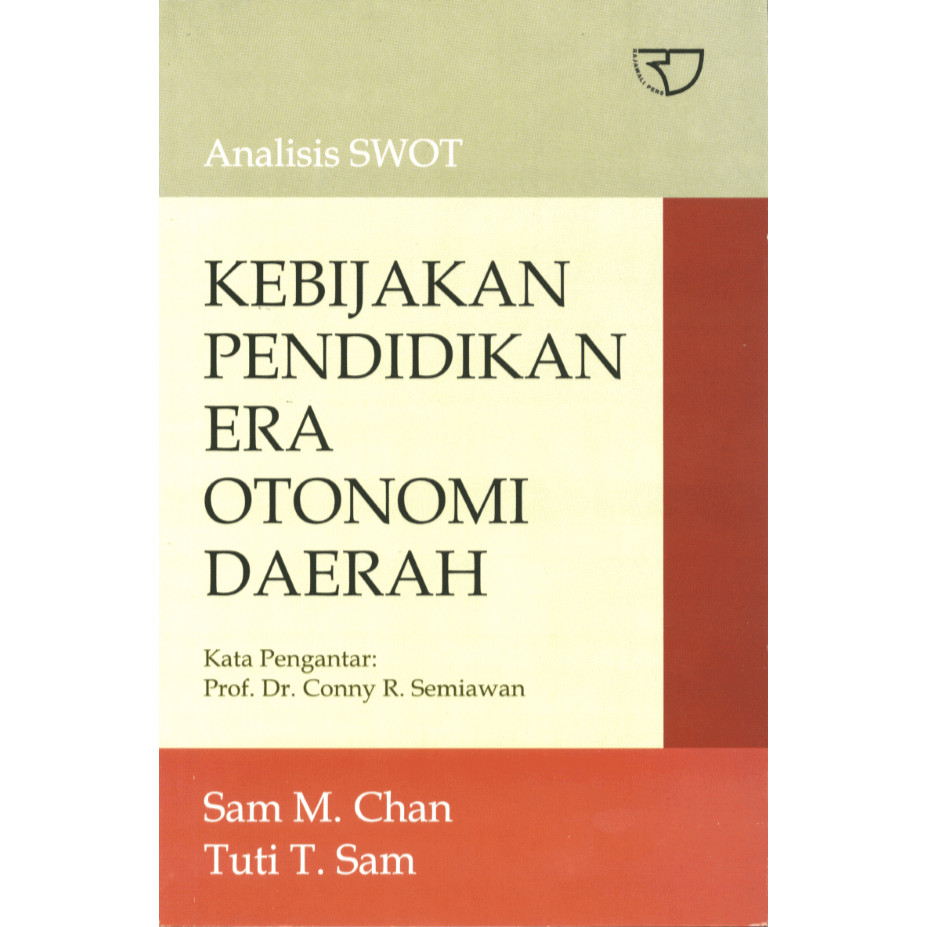 SWOT การวิเคราะห์ภูมิภาค Autonomy Era Education Policy – Sam Chan RAJAWALI