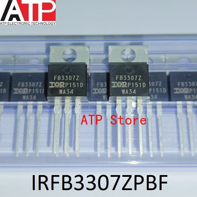 10 ชิ้น/ล็อต 100% ใหม่ Original IRFB3207ZPBF FB3207Z IRFB3307ZPBF FB3307Z TO-220 ทรานซิสเตอร์ MOSFET