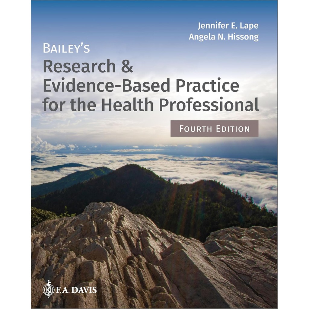 BAILEY'S RESEARCH & EVIDENCE-BASED PRACTICE FOR THE HEALTH PROFESSIONAL_Jennifer E. Lape_Ed_4_Yr_202