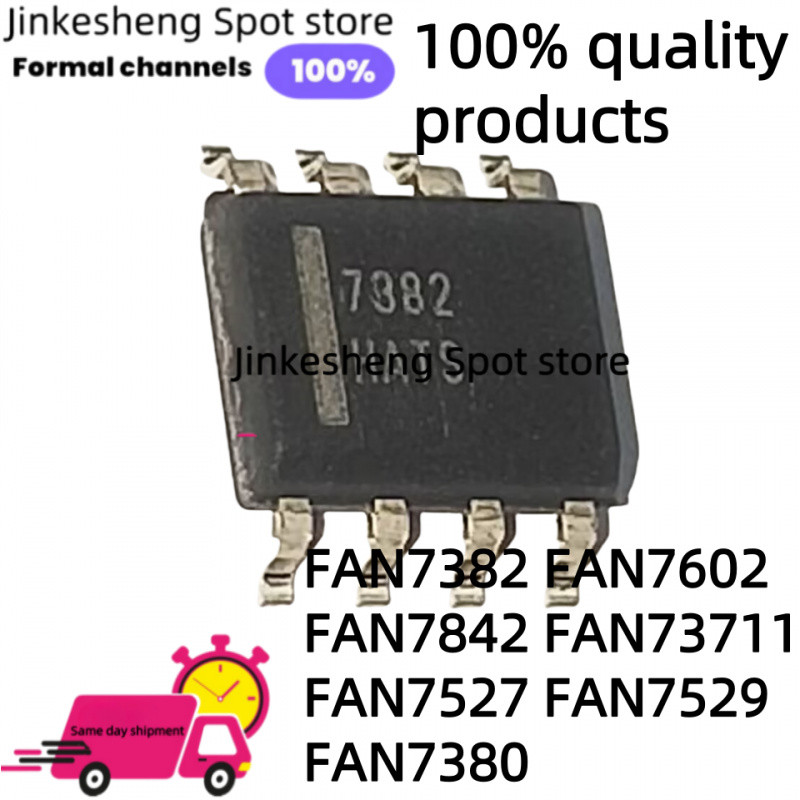10 ชิ้น 100% ใหม่ FAN7382 FAN7602 FAN7842 FAN73711 FAN7527 FAN7529 FAN7380 MX sop-8 ชิปเซ็ต