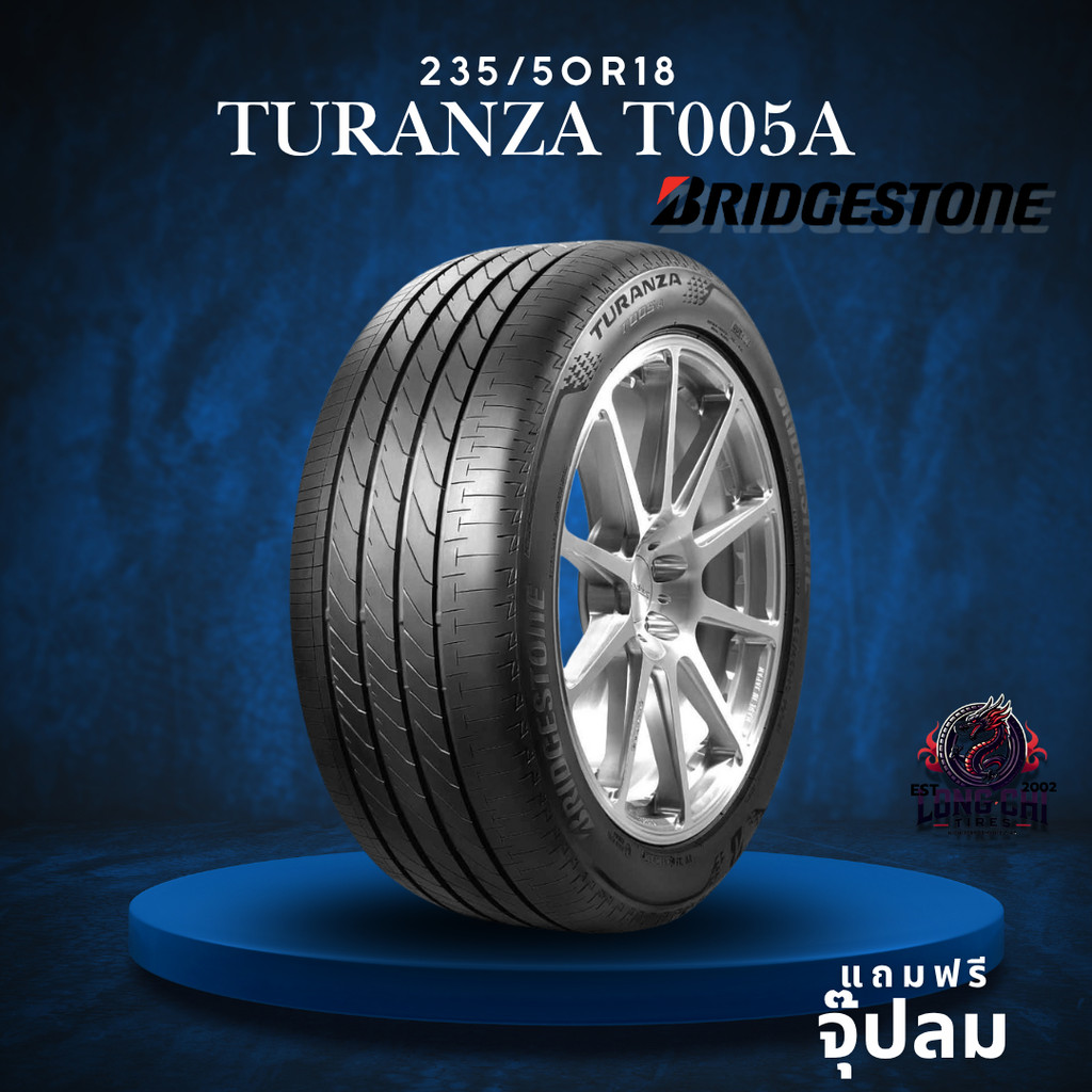 ยาง 235/50R18 BRIDGESTONE รุ่น TURANZA T005A  ราคาต่อเส้น ปี 2024