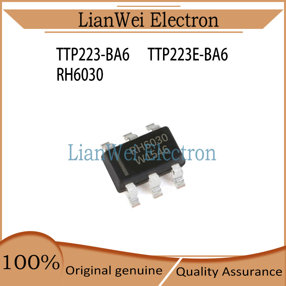 (100 ชิ้น) 100% ใหม่ RH6030 TTP223-BA6 TTP223E-BA6 TTP223 TTP223E TTP223 IC Chipset SOT23-6