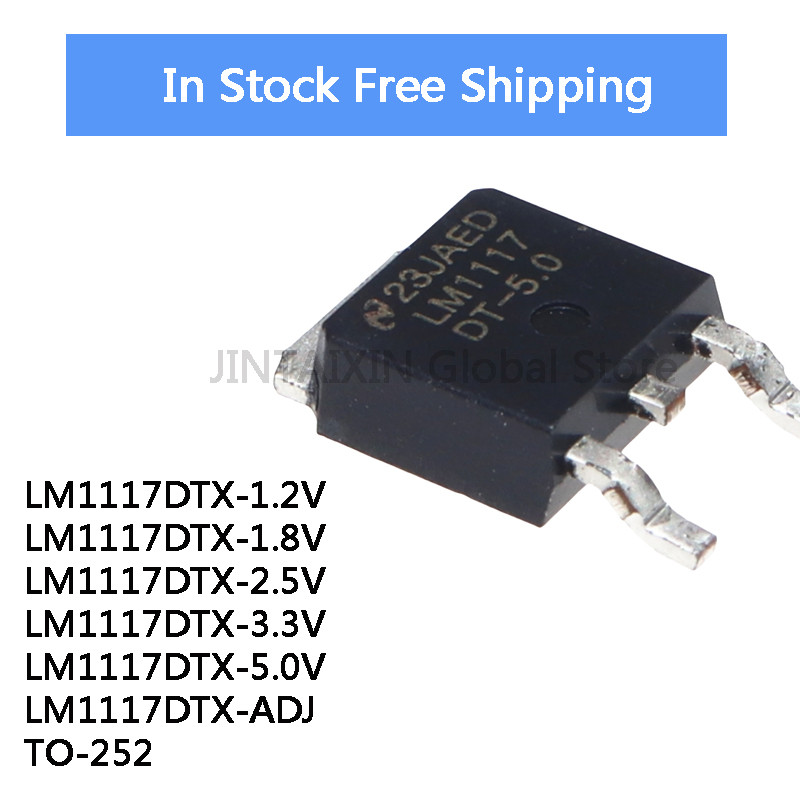 10PCS ใหม่ Original LM1117 LM1117DT LM1117DT-1.8 LM1117DT-2.5 LM1117DT-3.3 LM1117DT-5.0 LM1117DT-ADJ
