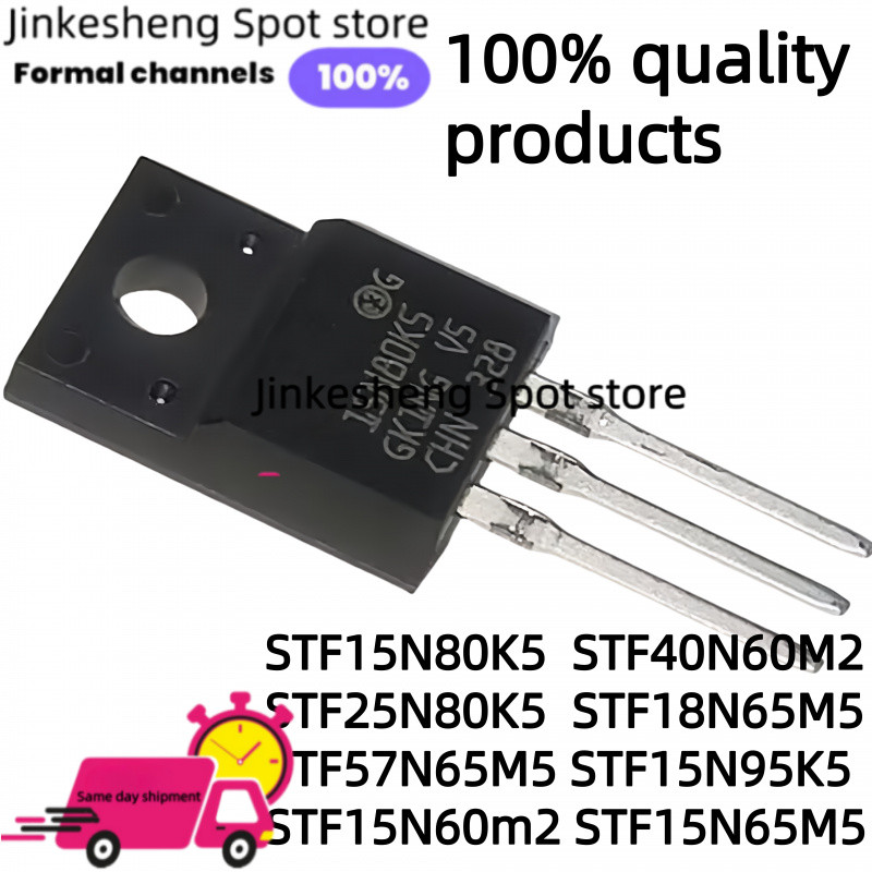 10PCS 100% ใหม่ STF15N80K5 15N80K5 STF40N60M2 40N60M2 STF25N80K5 25N80K5 STF18N65M5ST57N65M5 15N5 15
