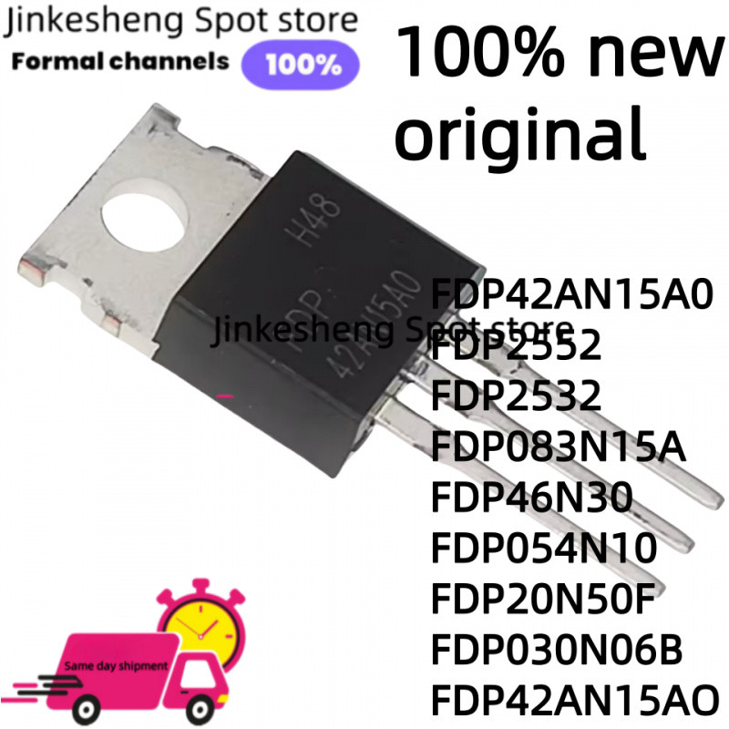 10 ชิ้นใหม่ FDP42AN15A0 FDP2552 FDP2532 FDP083N15A FDP46N30 FDP054N10 TO-220 MOS FET FDP20N50F FDP03